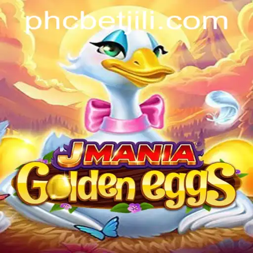 The Thrilling World of JManiaGoldenEggs and the Rise of PHCBET